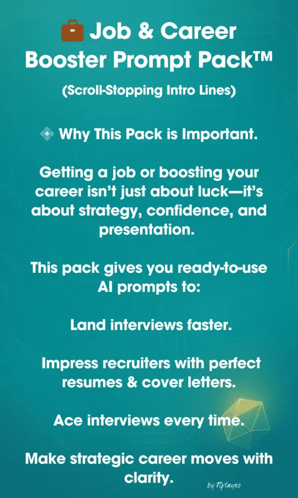ftplayez Job & Career Booster Prompt Pack™
